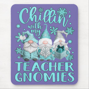 Chillin With My Gnomies Teacher Gnome Christmas Pa Mousepad