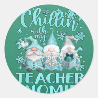 Chillin With My Gnomies Teacher Gnome Christmas Pa Runder Aufkleber