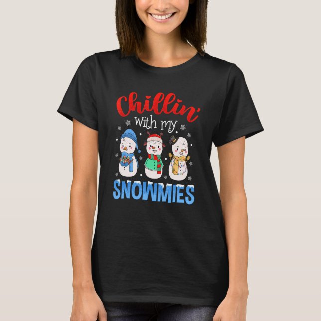 Chillin With My Snowmies Family Pajamas Snowman Ch T-Shirt (Vorderseite)