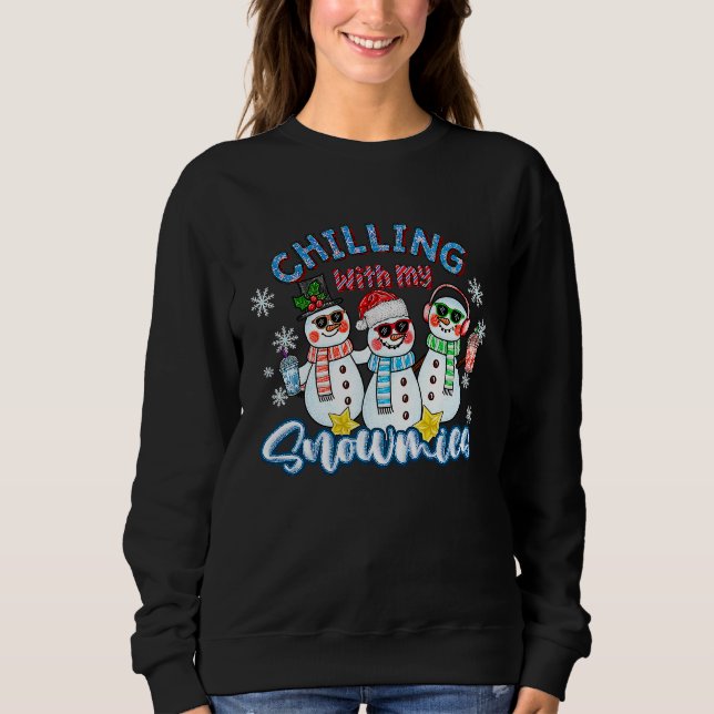 Chillin With My Snowmies Santa Snowman  Ugly Chris Sweatshirt (Vorderseite)