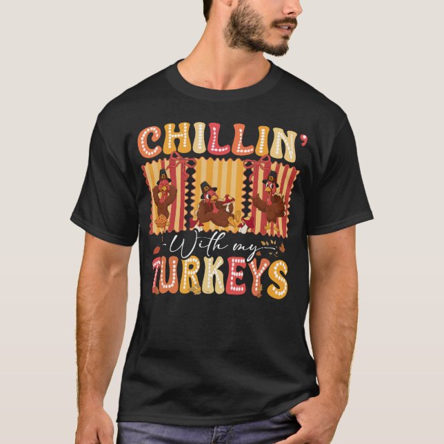 Chillin with My Turkeys Thanksgiving Family Men T-Shirt (Vorderseite)