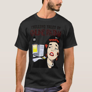 Chilling Tales Online Verabredet Vintages Comic Bu T-Shirt