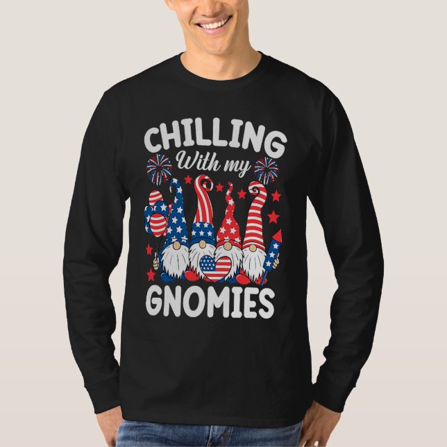 Chilling With My Gnomies 4th of July  Gnome Us Fla T-Shirt (Vorderseite)