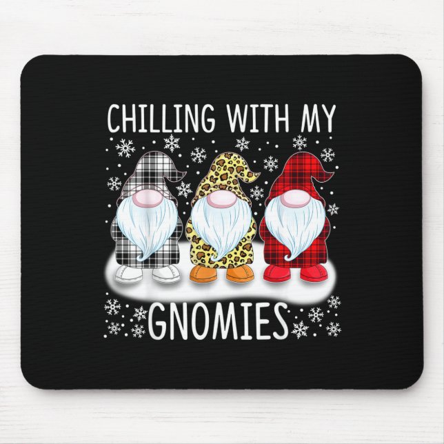 Chilling With My Gnomies Funny Group Of Gnomes Chr Mousepad (Vorne)
