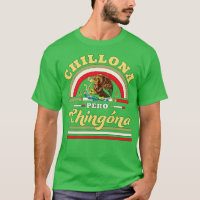 Chillona Pero Chingona mexikanische Flagge