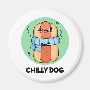 Chilly Hund Funny Chili Hot Dog Puff Magnet