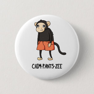 Chim-Pants-Zee Funny Chimpanzee Affenpuppe Button