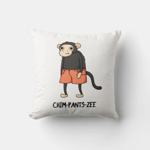 Chim-Pants-Zee Funny Chimpanzee Affenpuppe Kissen
