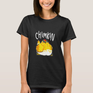 Chimkin Funny Fat Hühnchen Derpie Fett Hühnchen T-Shirt