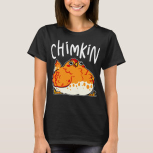 Chimkin Funny Funny Fresh Hühnchen Bauer Hühnerfle T-Shirt