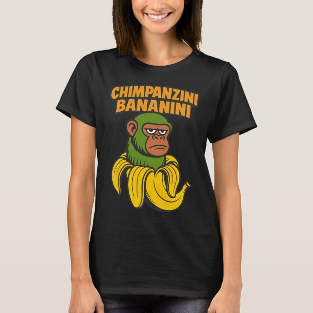 Chimpanzini Bananini - Funny Chimp Monkey & Banana T-Shirt (Vorderseite)