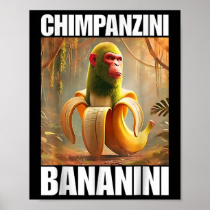 Chimpanzini Bananini - Italienisch Brainrot Meme Poster