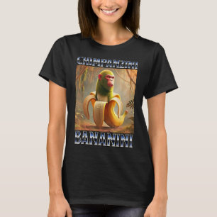 Chimpanzini Bananini - Italienisch Brainrot Meme T-Shirt