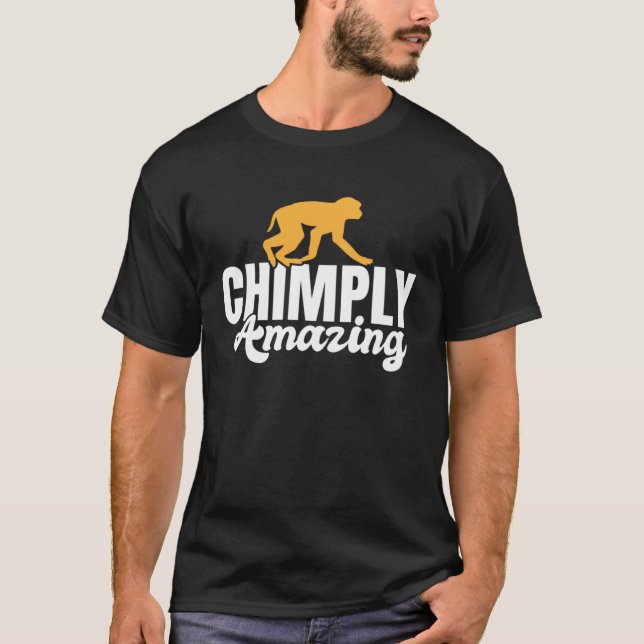 Chimply Amazing  Chimp Monkey Ape Wild Forest Anim T-Shirt (Vorderseite)