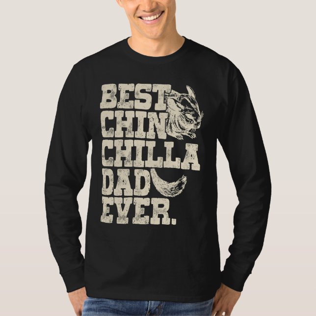 Chinchilla Daddy Father Best Chinchilla Dad Ever T-Shirt (Vorderseite)
