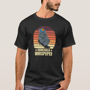 Chinchilla Niedliches Sprichwort Rodent T-Shirt