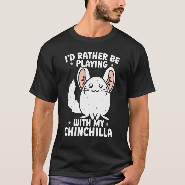 Chinchilla Pet Animal 3 T-Shirt (Vorderseite)