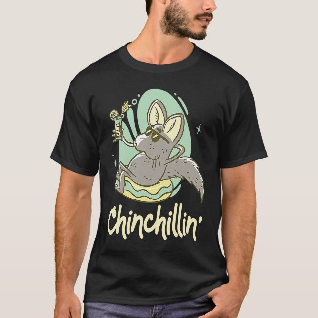 Chinchillin'   Chinchilla T-Shirt (Vorderseite)