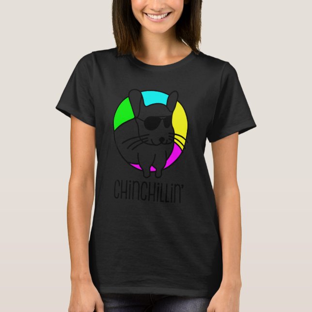Chinchillin' Cooler Chinchilla T-Shirt (Vorderseite)