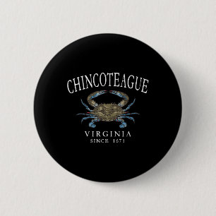 Chincoteague Virginia Blaue Krabbe Seit 1671 Weiß Button