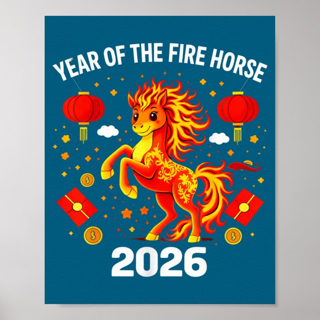 Chinese New Year 2026 Year Of The Fire Horse  Poster (Vorne)