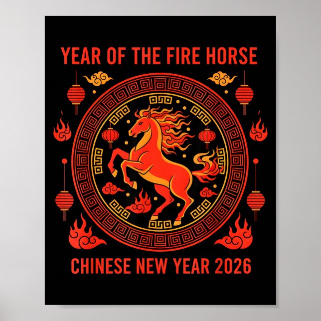 Chinese New Year 2026 Year Of The Fire Horse  Poster (Vorne)