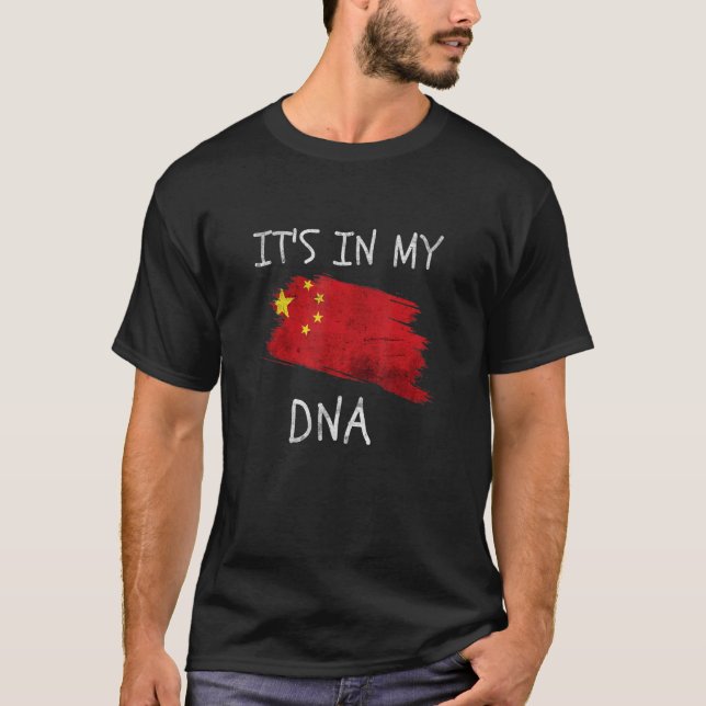 Chinese Pride It's In My DNA China Flag Men Women T-Shirt (Vorderseite)