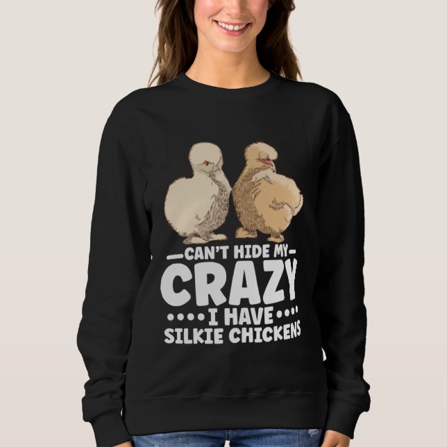 Chinese Silk Silkie Chicken Farmer Silky Sweatshirt (Vorderseite)