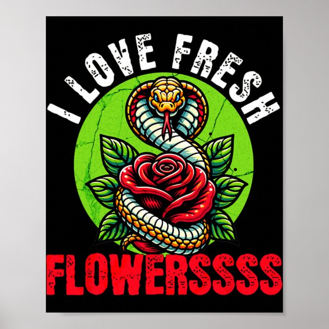 Chinese Snake Lunar New Year 2025 I Love Fresh Flo Poster (Vorne)