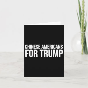 Chinesische Amerikaner für Trump - lustiger Trump Karte