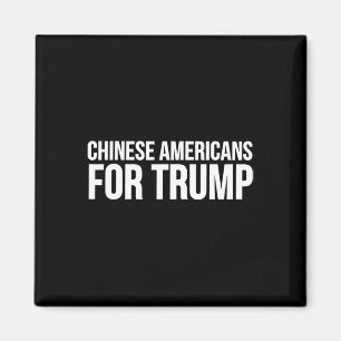 Chinesische Amerikaner für Trump - Lustiger Trump Magnet