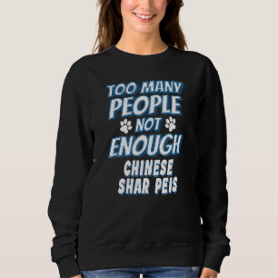 Chinesischer Hundebesitzer Shar Pei Sweatshirt