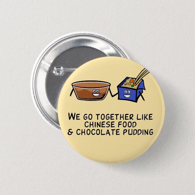 Chinesisches Essen und Schokolade Pudding Button (Vorne & Hinten)