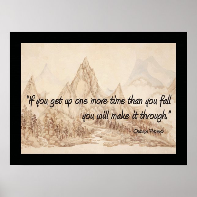 Chinesisches Sprichwort, das Sie schaffen werden Poster (Vorne)