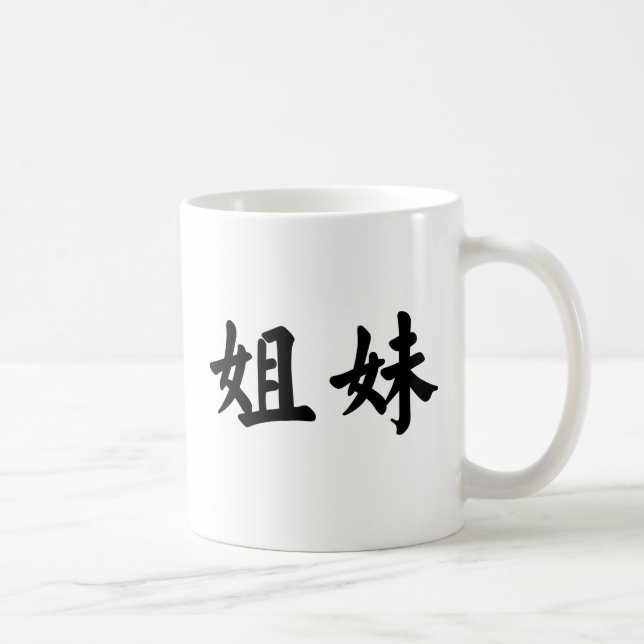 Chinesisches Symbol für Schwester Tasse (Rechts)