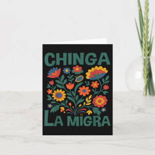 Chinga La Migra Retro Blume Karte