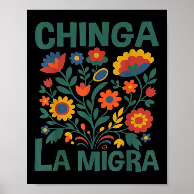 Chinga La Migra Retro Blumen  Poster (Vorne)