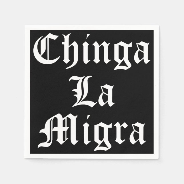 Chinga LA Migra Serviette (Vorderseite)