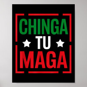 Chinga Tu Funny Political T-Shirt Mexikanischer St Poster