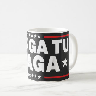 Chinga Tu MAGA-Anweisung Kaffeetasse
