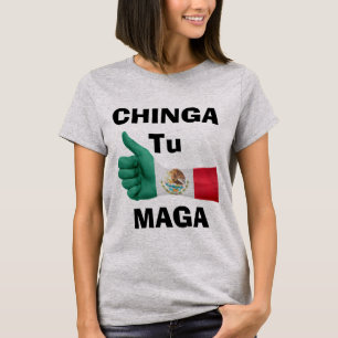 Chinga Tu Maga T - Shirt