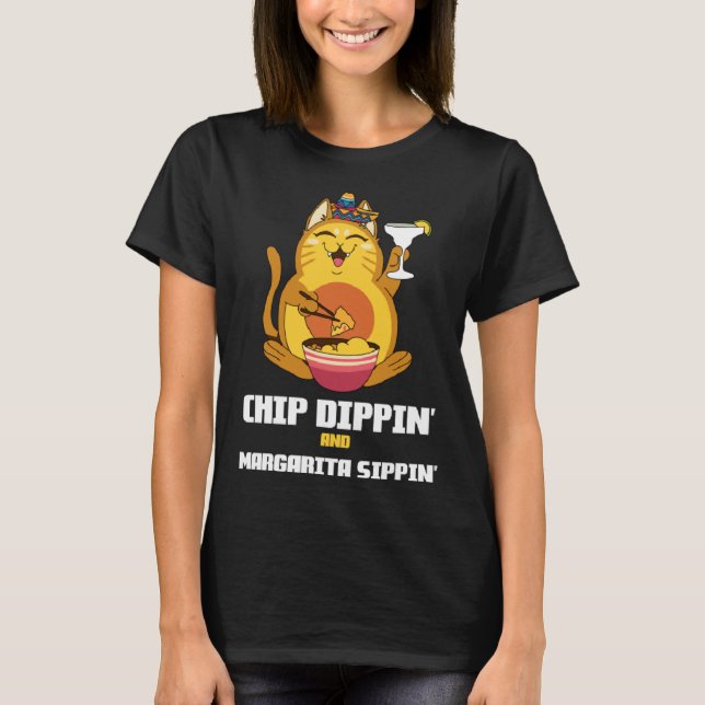 Chip Dippin Margarita Sippin Cat Alcohol Cocktail  T-Shirt (Vorderseite)