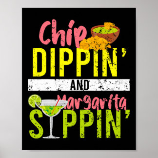 Chip Dippin und Margarita Sippin Cinco de Mayo Poster