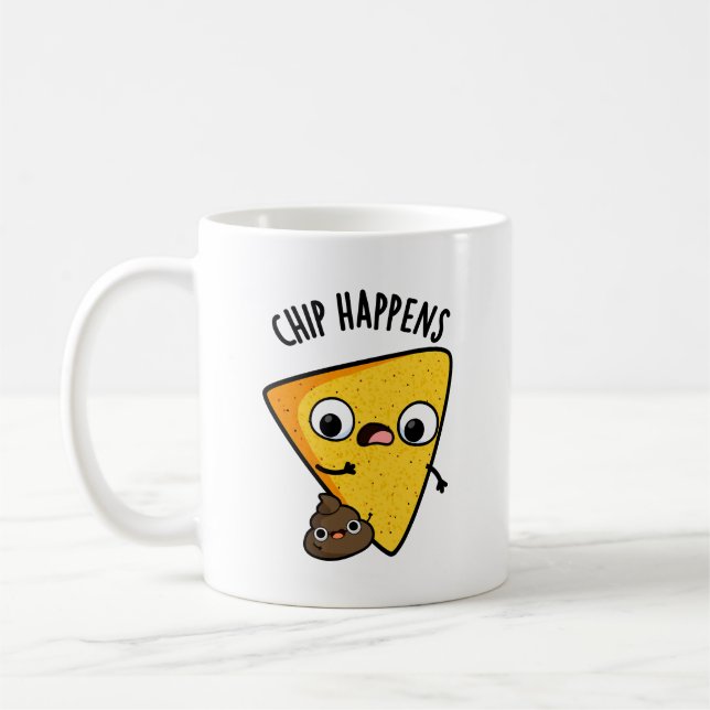 Chip Happens Funny Kack Pun Kaffeetasse (Links)