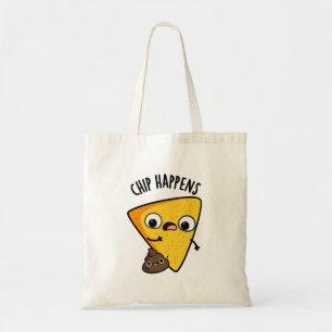 Chip Happens Funny Kack Pun Tragetasche