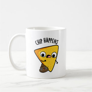 Chip Happens Funny Kack Puns Kaffeetasse