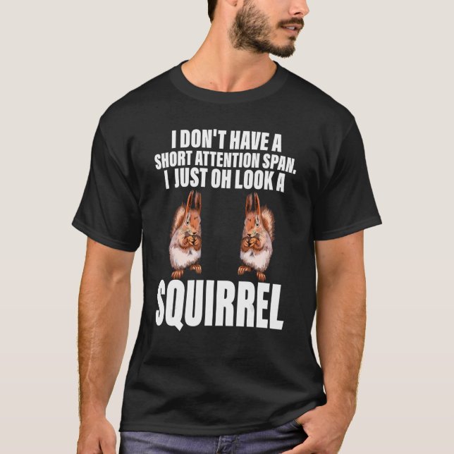 Chipmunk Ich schaue nur ein Eichhörnchen Tiere T-Shirt (Vorderseite)