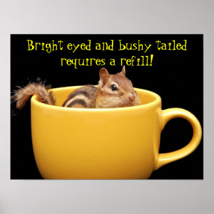 Chipmunk in der Kaffeetasse Poster