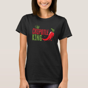 Chipotle King Chili-Geschmack scharfes Essen T-Shirt