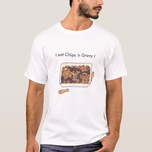 "Chips 'n-Soßen-" T - Shirt (Vorderseite)